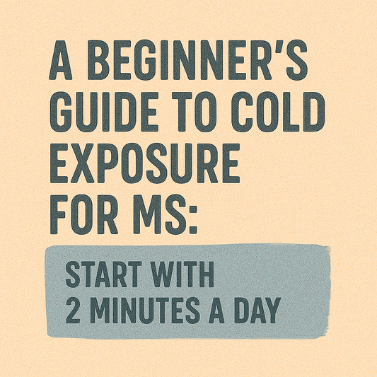 A Beginner’s Guide to Cold Exposure for MS: Start with 2 Minutes a Day