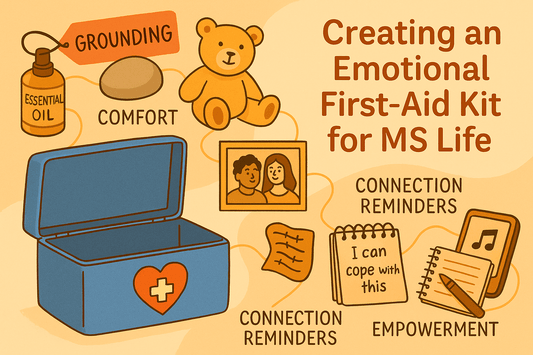 Creating an Emotional First-Aid Kit for MS Life