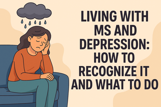 Living with MS and Depression: How to Recognize It and What to Do