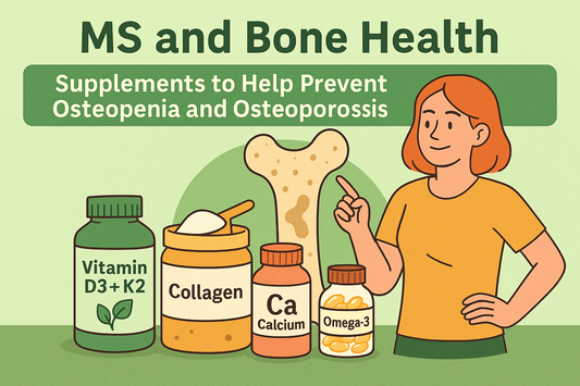 MS and Bone Health: Supplements to Help Prevent Osteopenia and Osteoporosis
