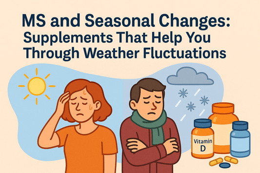MS and Seasonal Changes: Supplements That Help You Through Weather Fluctuations