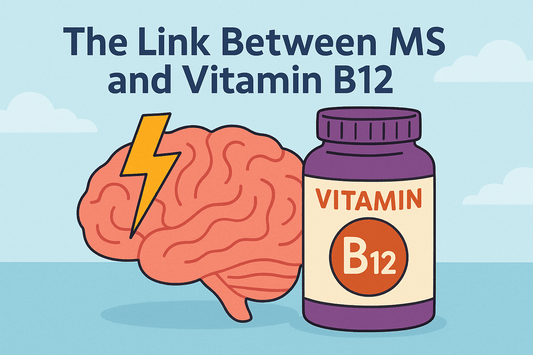 The Link Between MS and Vitamin B12: Why Deficiency is Dangerous