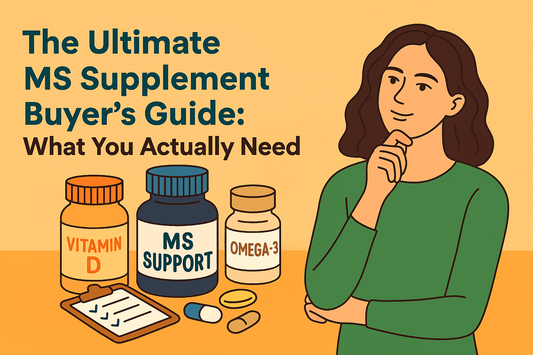 The Ultimate MS Supplement Buyer’s Guide: What You Actually Need