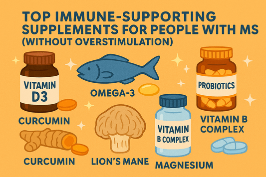 Top Immune‑Supporting Supplements for People with MS (Without Overstimulation)
