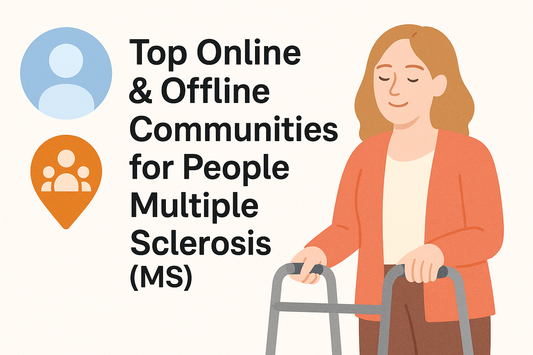 Top Online & Offline Communities for People Affected by Multiple Sclerosis (MS)