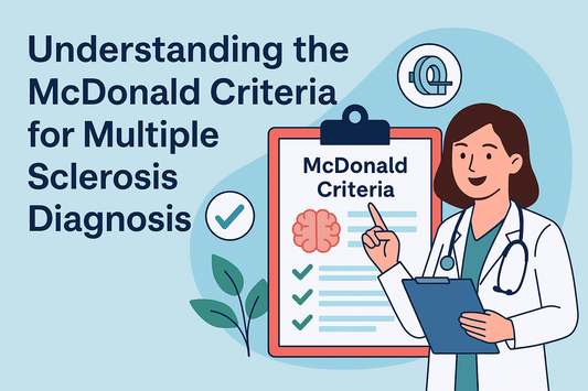 Understanding the McDonald Criteria for Multiple Sclerosis Diagnosis: 2025 Update & Clinical Insights