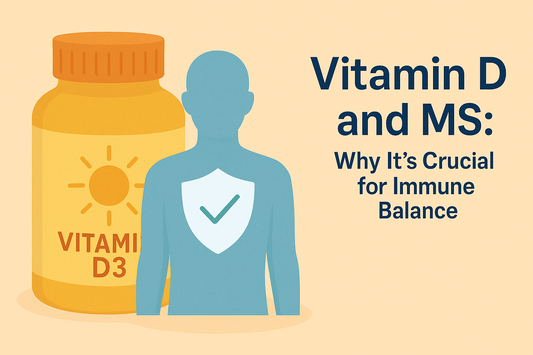 Vitamin D and MS: Why It’s Crucial for Immune Balance