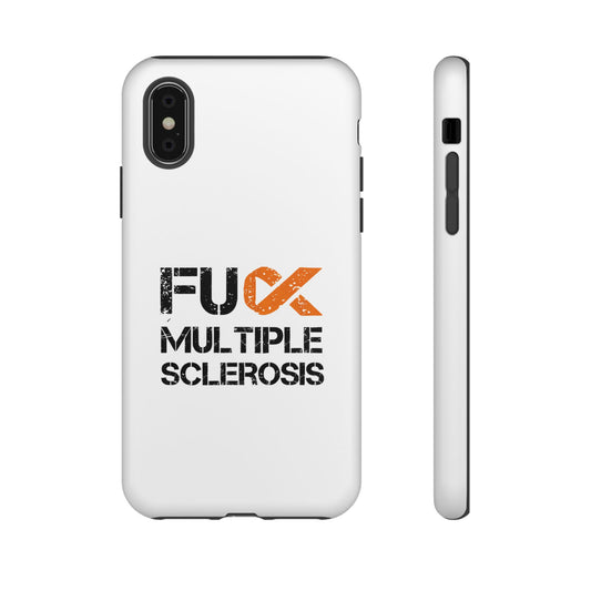 F**k Multiple Sclerosis Phone Case