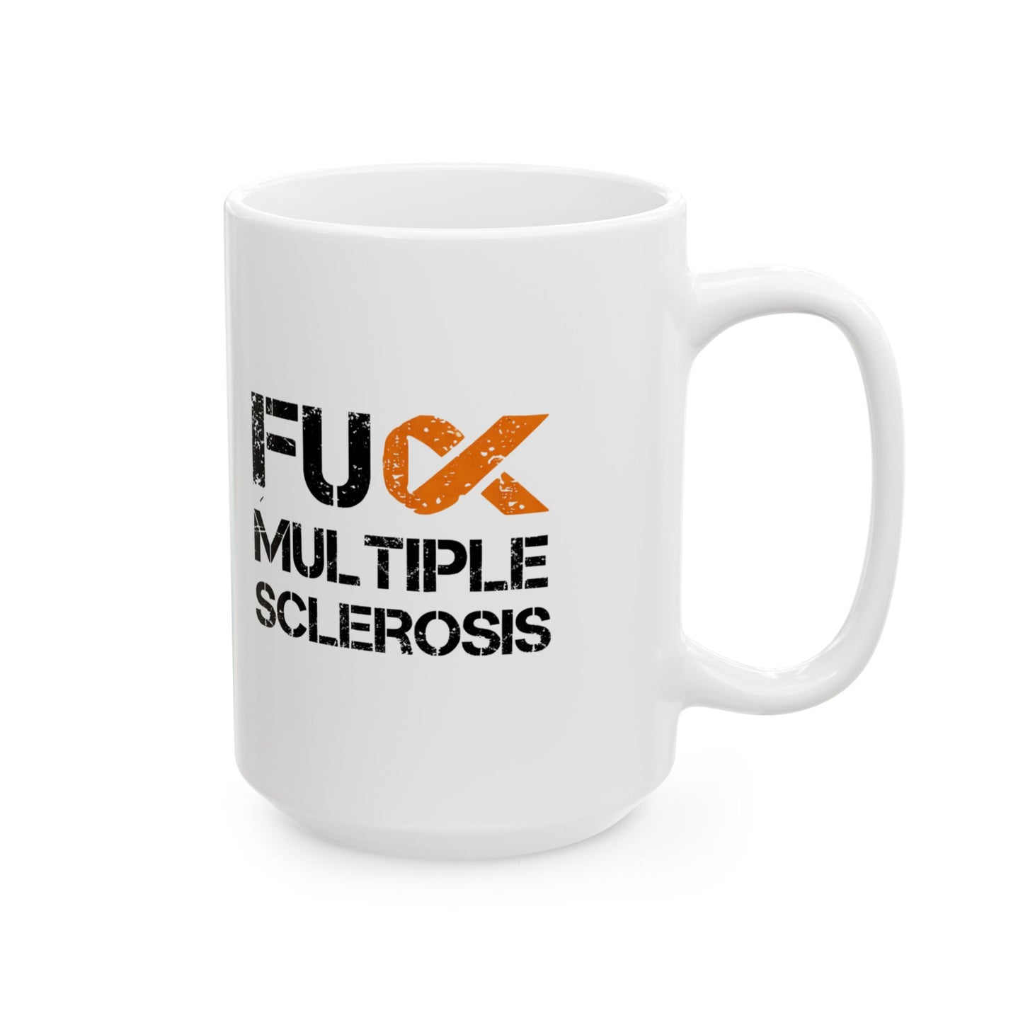 MS Awareness Ceramic Mug β F**k Multiple Sclerosis