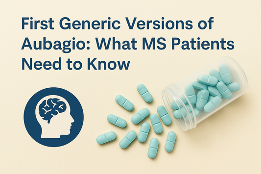 First Generic Versions of Aubagio: What MS Patients Need to Know