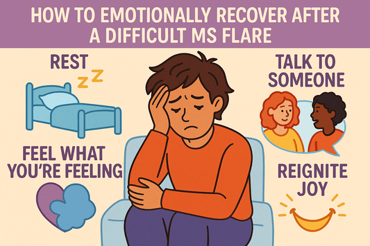 How to Emotionally Recover After a Difficult MS Flare