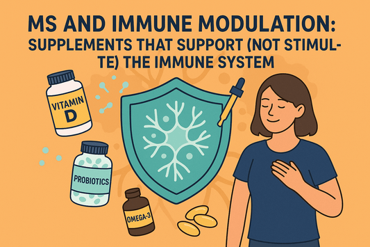 MS and Immune Modulation: Supplements That Support (Not Stimulate) the Immune System