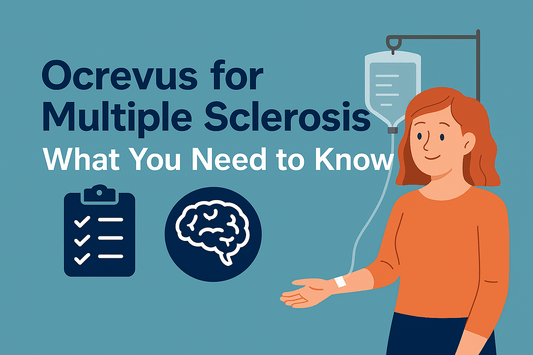 A Friendly Guide to Ocrevus for Multiple Sclerosis
