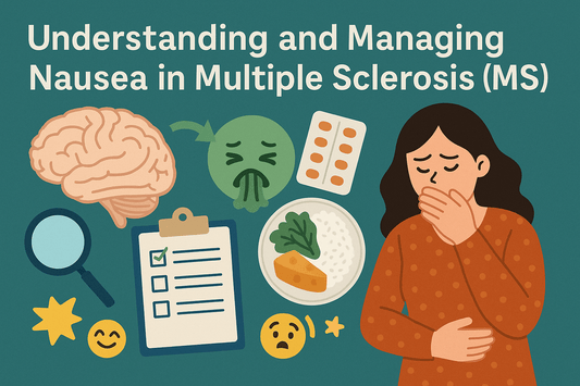Understanding and Managing Nausea in Multiple Sclerosis (MS): A Friendly, Empowering Guide