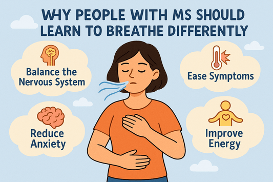 Why People with MS Should Learn to Breathe Differently
