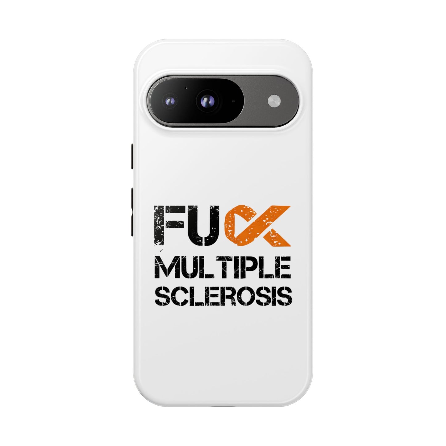 F**k Multiple Sclerosis Phone Case