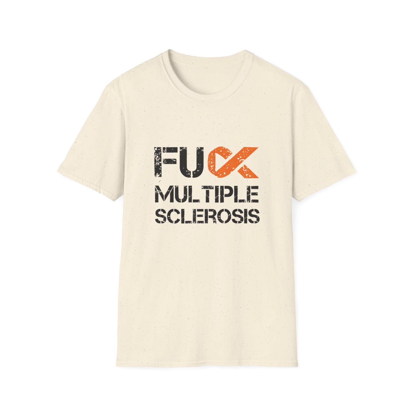 F*ck Multiple Sclerosis Unisex T-Shirt