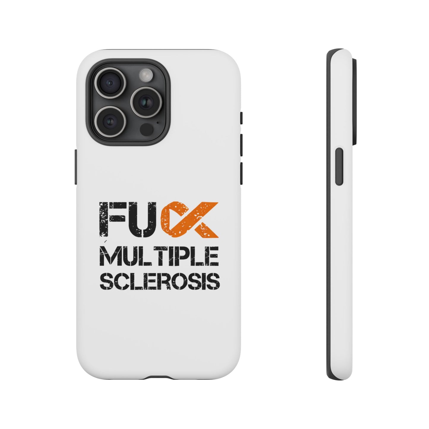 F**k Multiple Sclerosis Phone Case