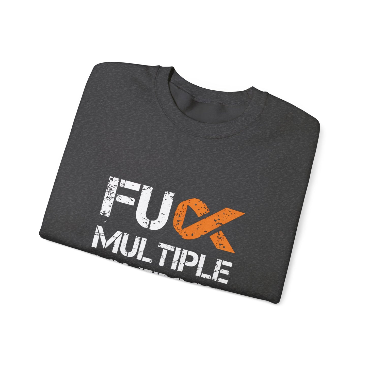 F*ck Multiple Sclerosis” Unisex Long Sleeve Shirt