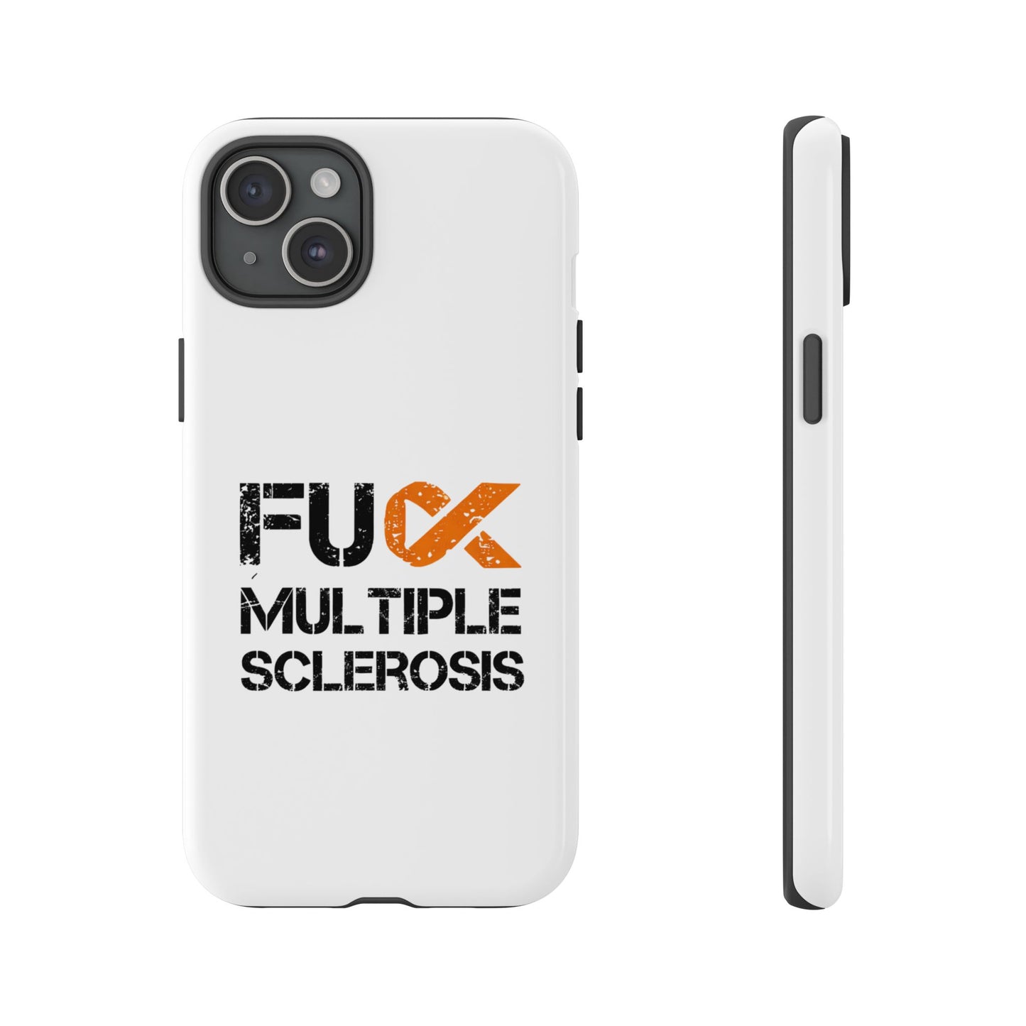 F**k Multiple Sclerosis Phone Case