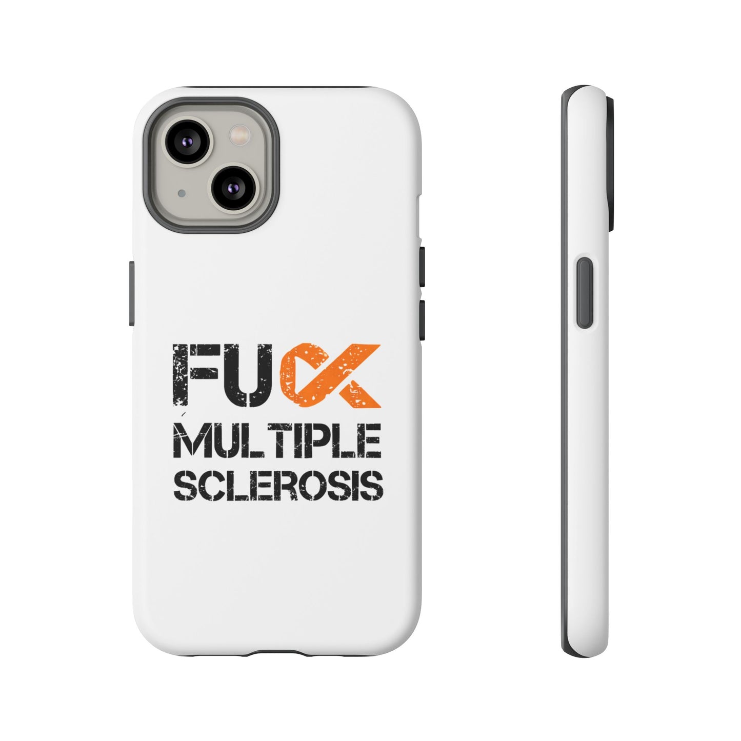 F**k Multiple Sclerosis Phone Case