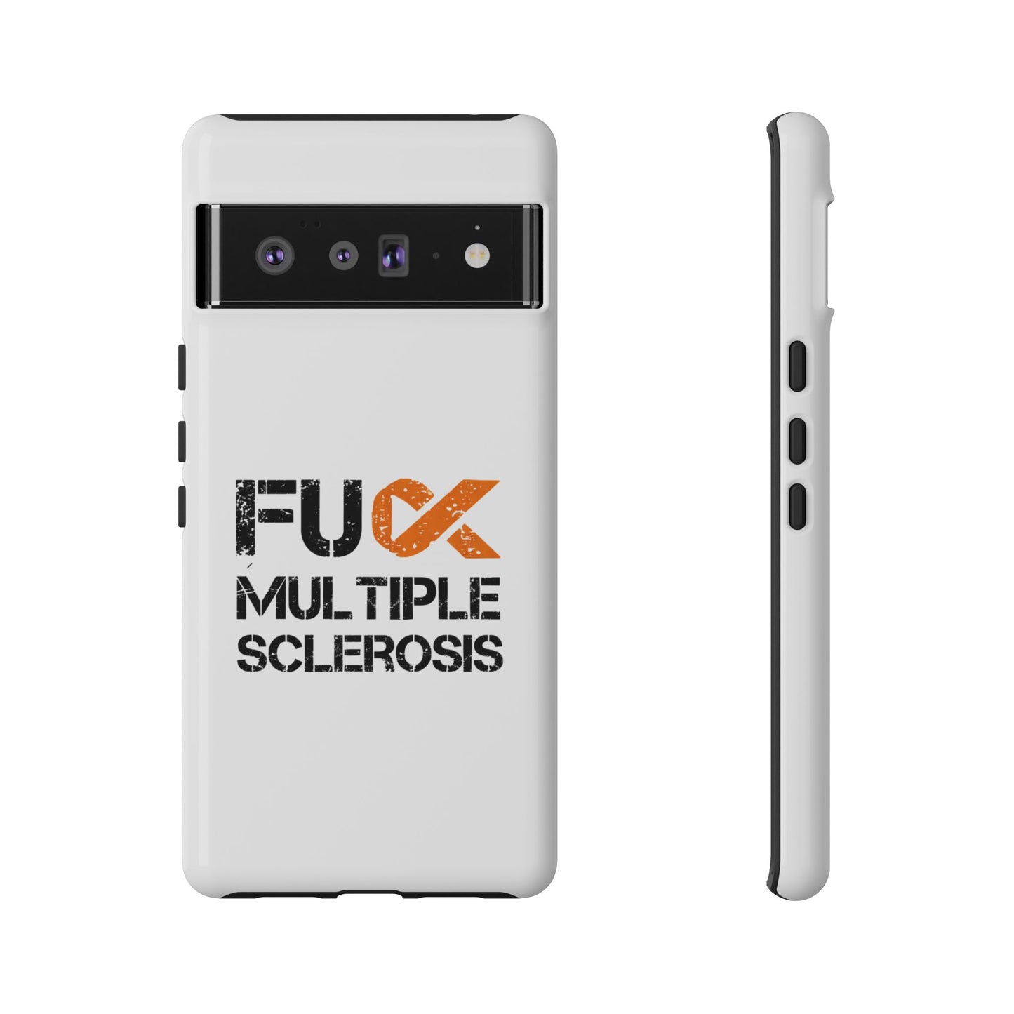 F**k Multiple Sclerosis Phone Case