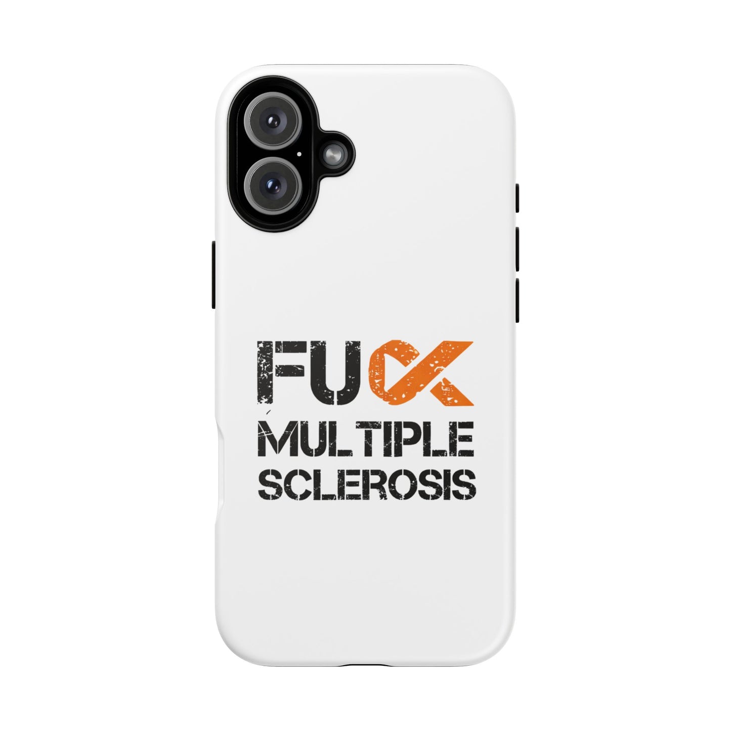 F**k Multiple Sclerosis Phone Case