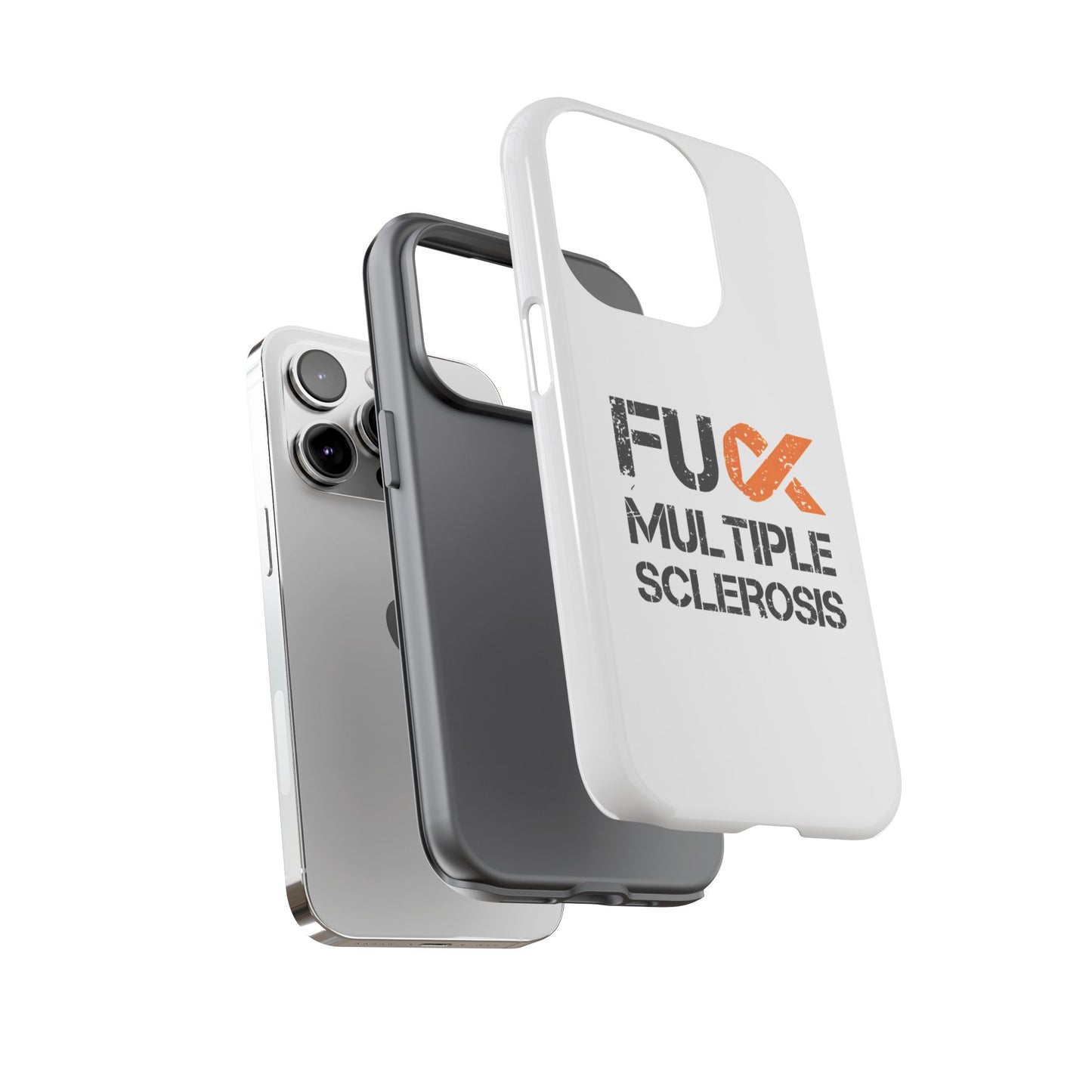 F**k Multiple Sclerosis Phone Case