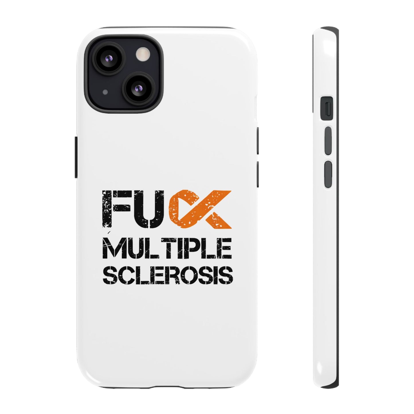 F**k Multiple Sclerosis Phone Case