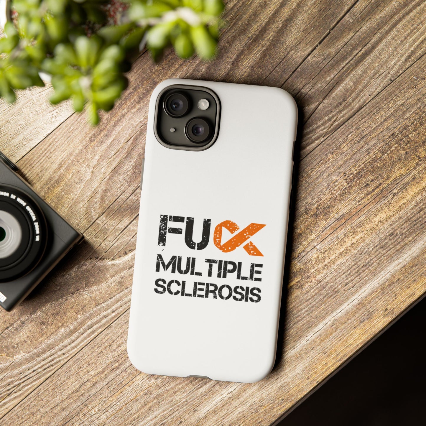 F**k Multiple Sclerosis Phone Case