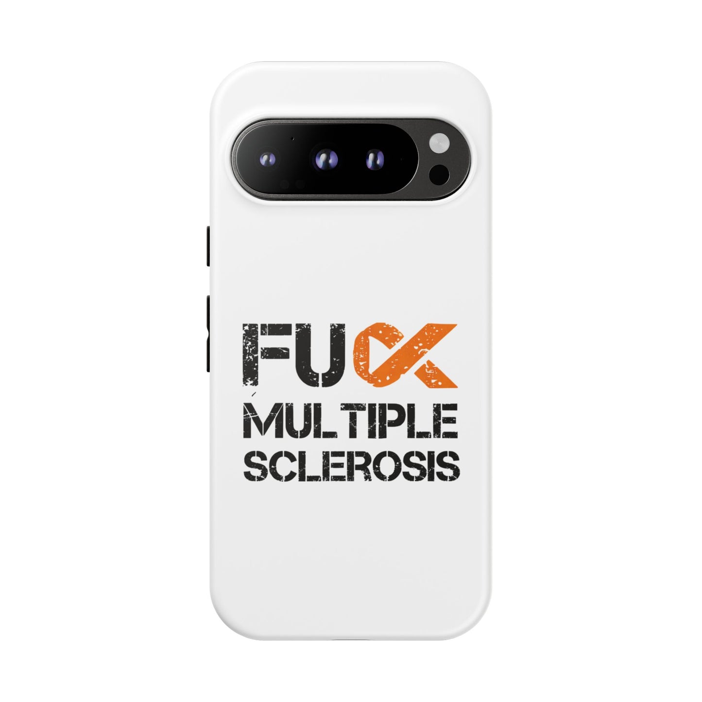 F**k Multiple Sclerosis Phone Case