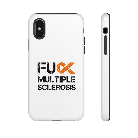 F**k Multiple Sclerosis Phone Case