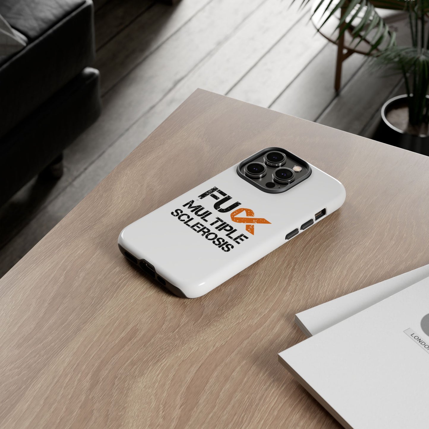 F**k Multiple Sclerosis Phone Case