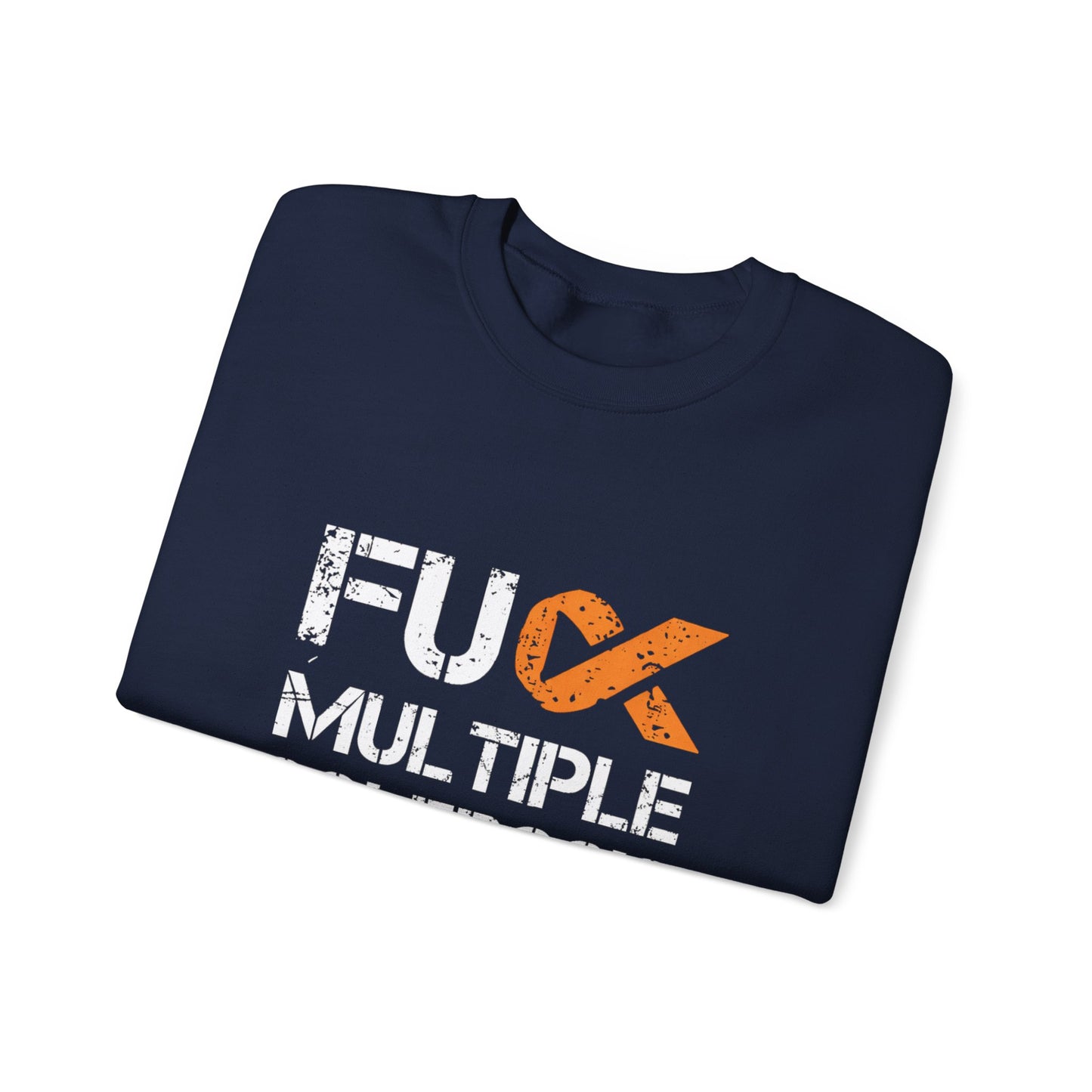 F*ck Multiple Sclerosis” Unisex Long Sleeve Shirt