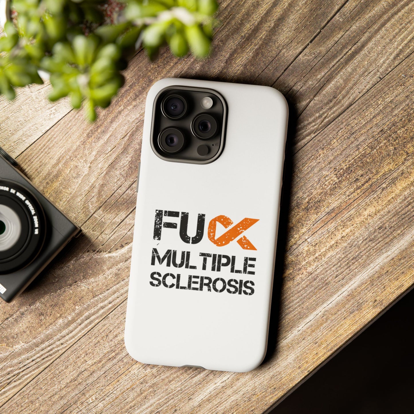 F**k Multiple Sclerosis Phone Case