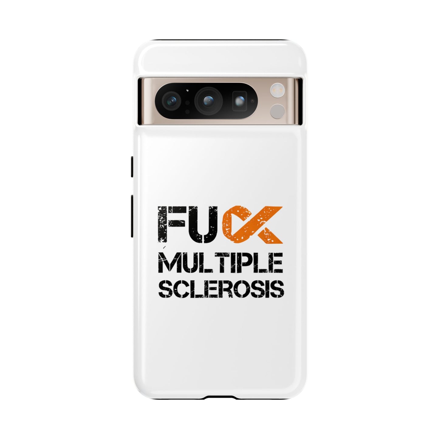 F**k Multiple Sclerosis Phone Case