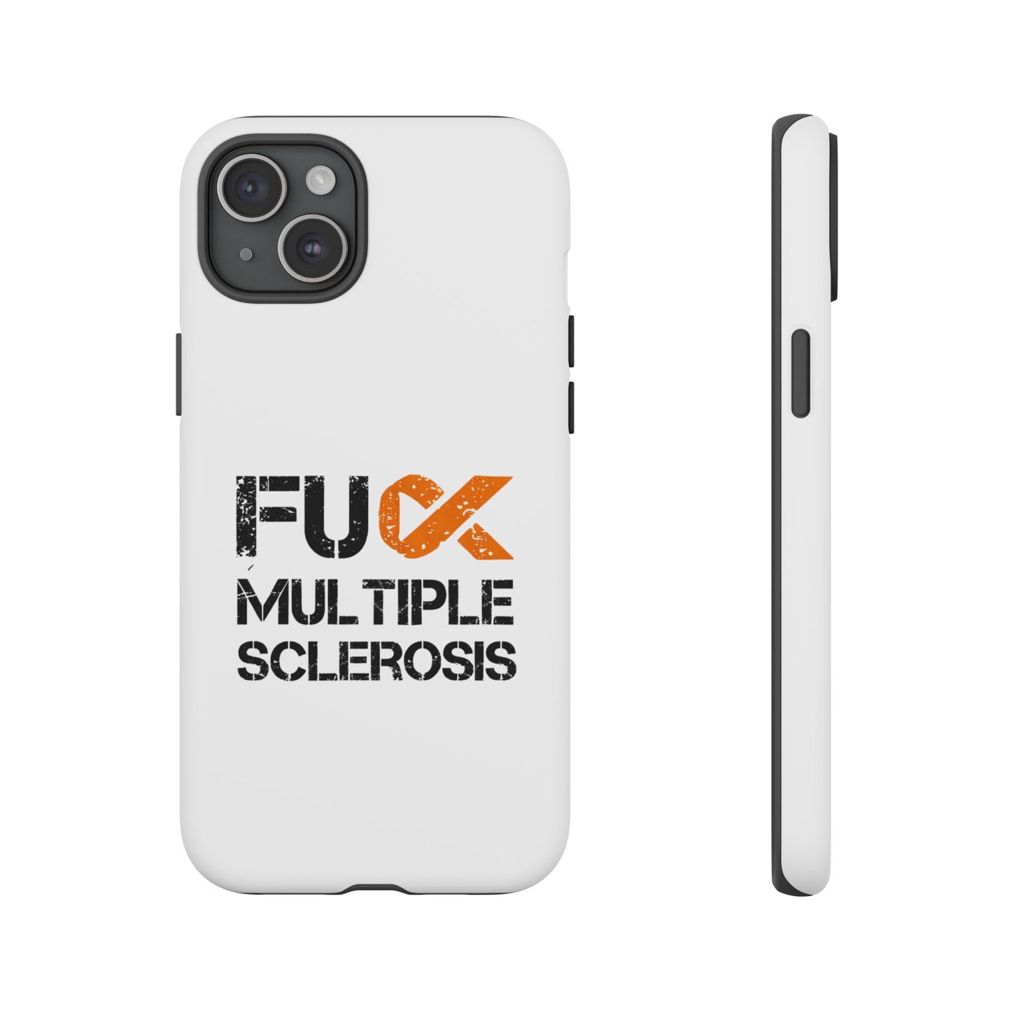 F**k Multiple Sclerosis Phone Case