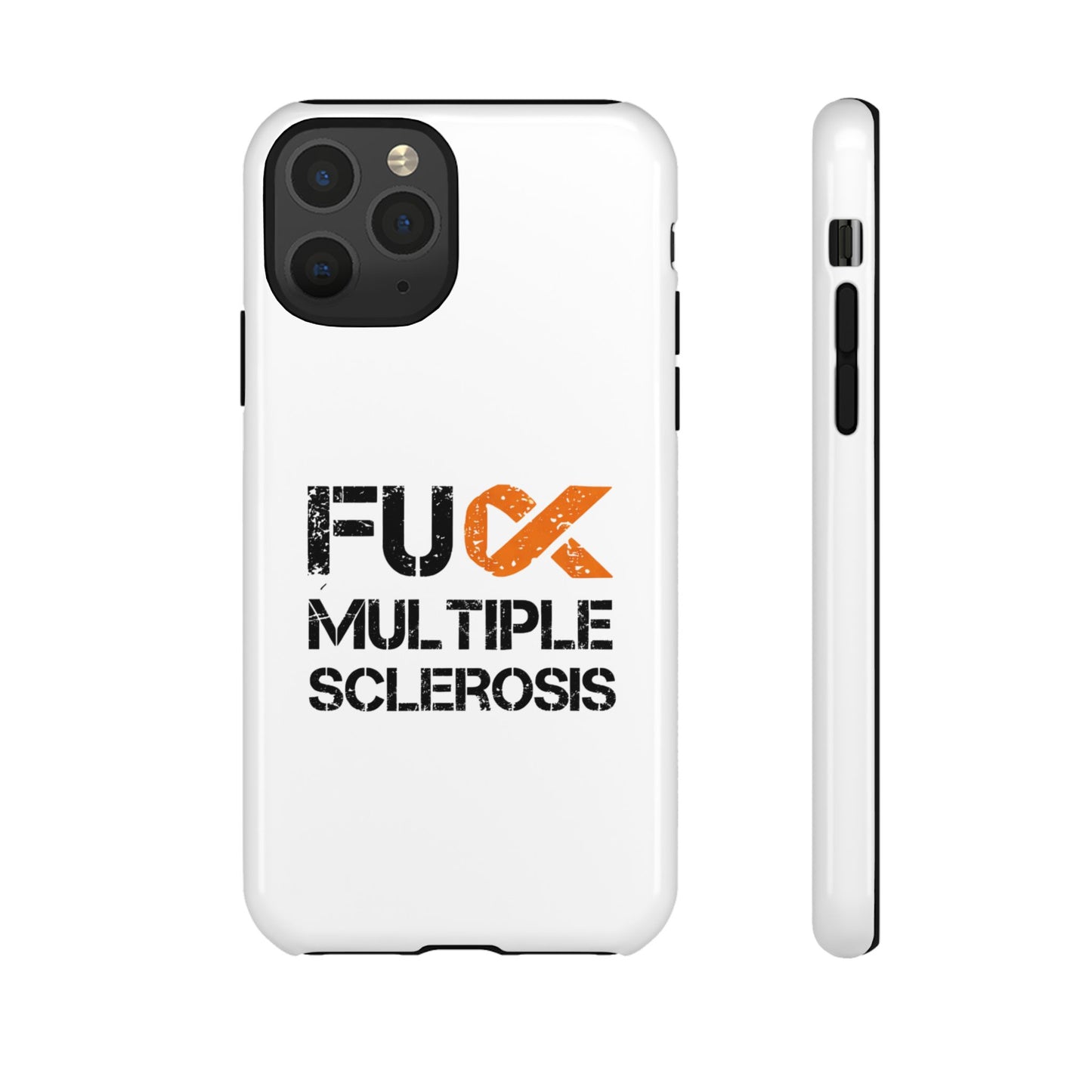 F**k Multiple Sclerosis Phone Case