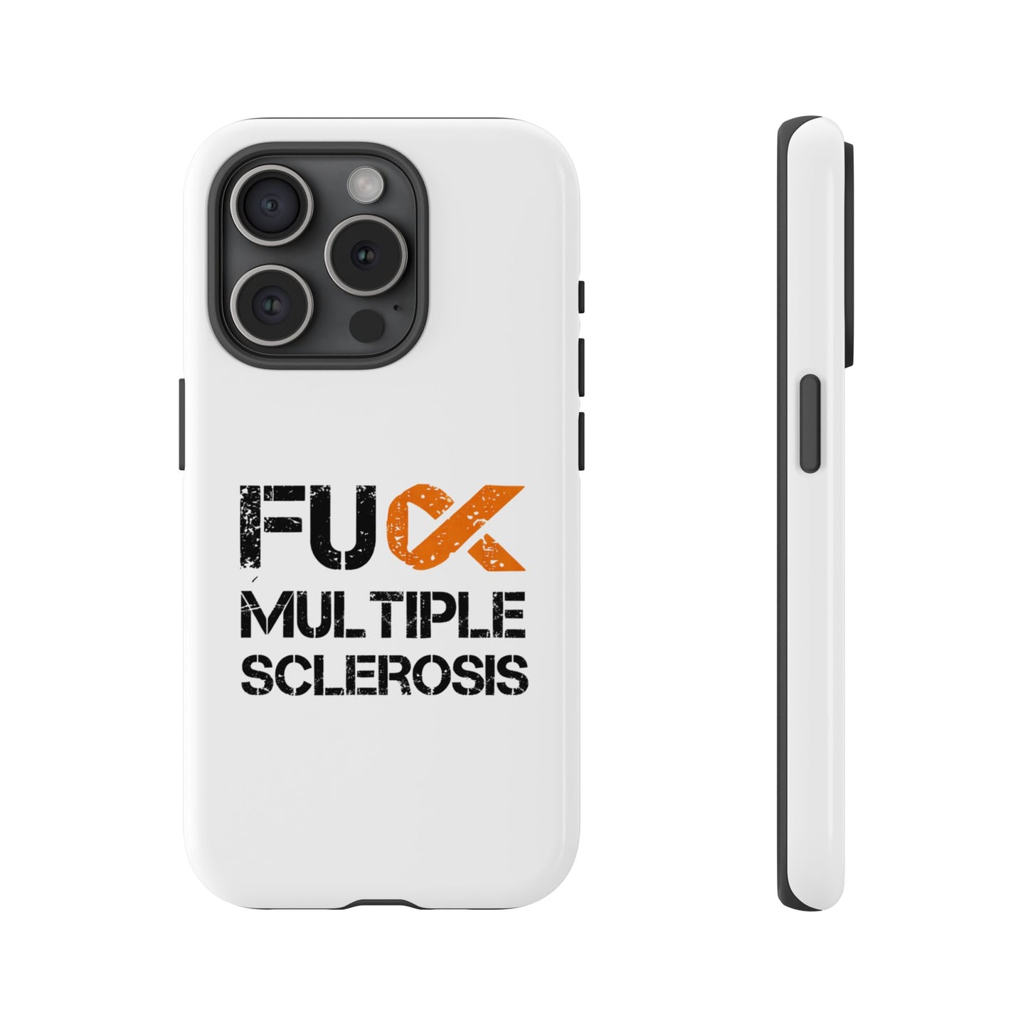 F**k Multiple Sclerosis Phone Case
