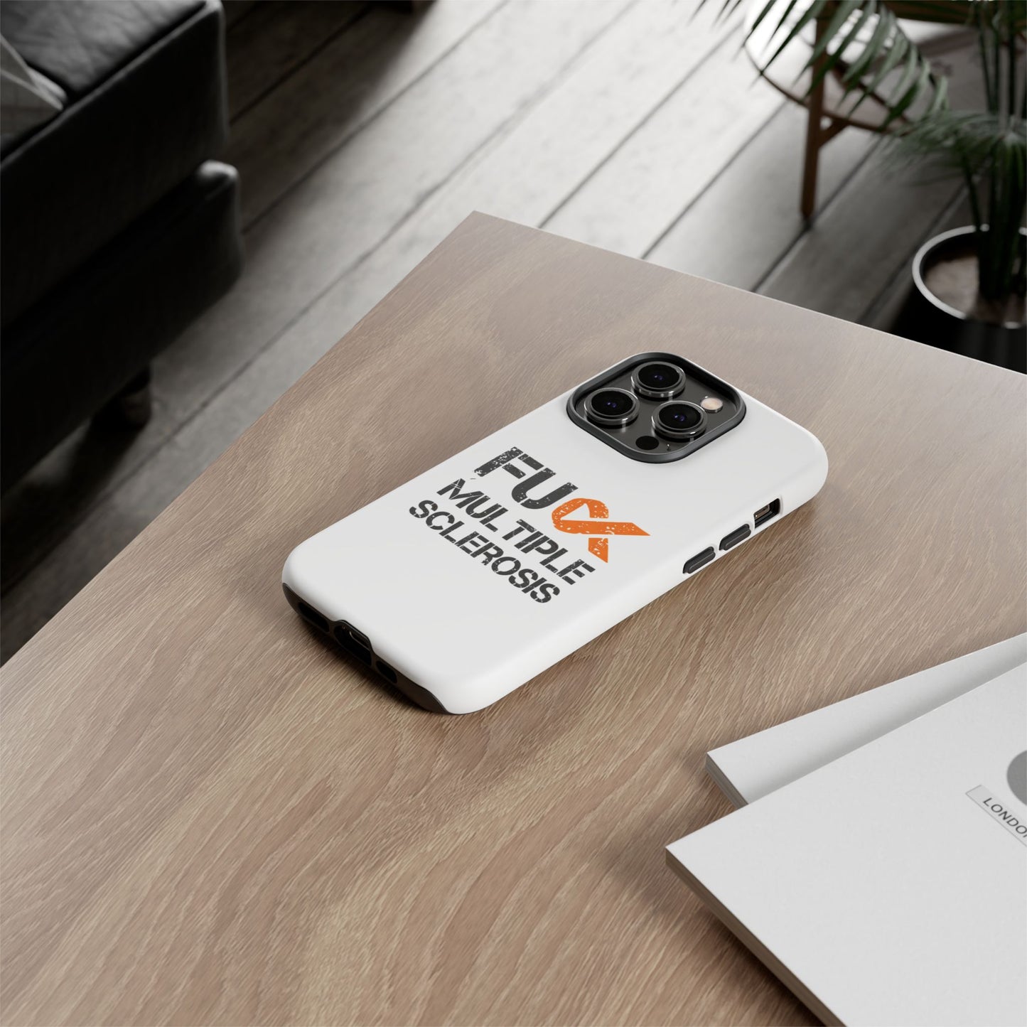 F**k Multiple Sclerosis Phone Case