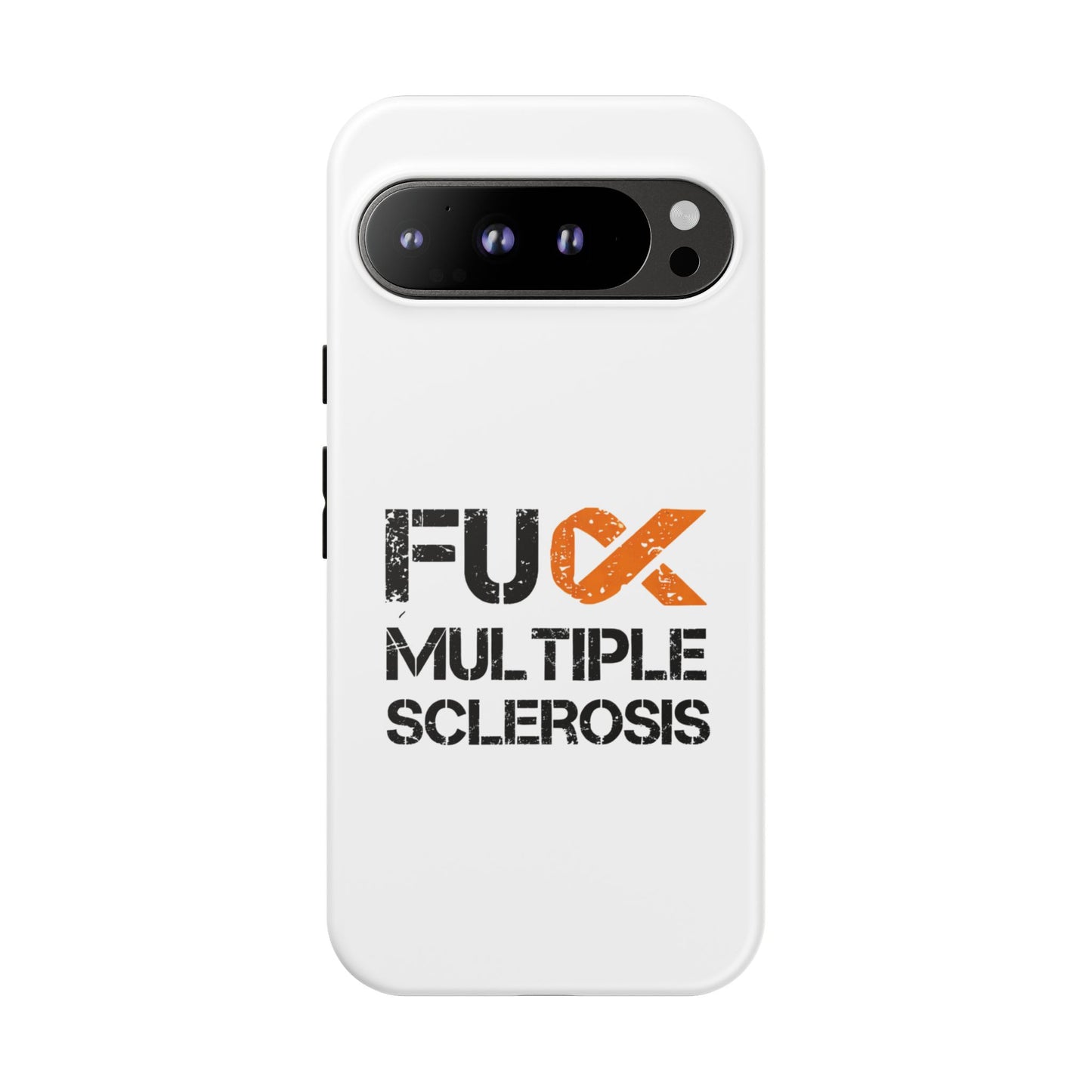 F**k Multiple Sclerosis Phone Case