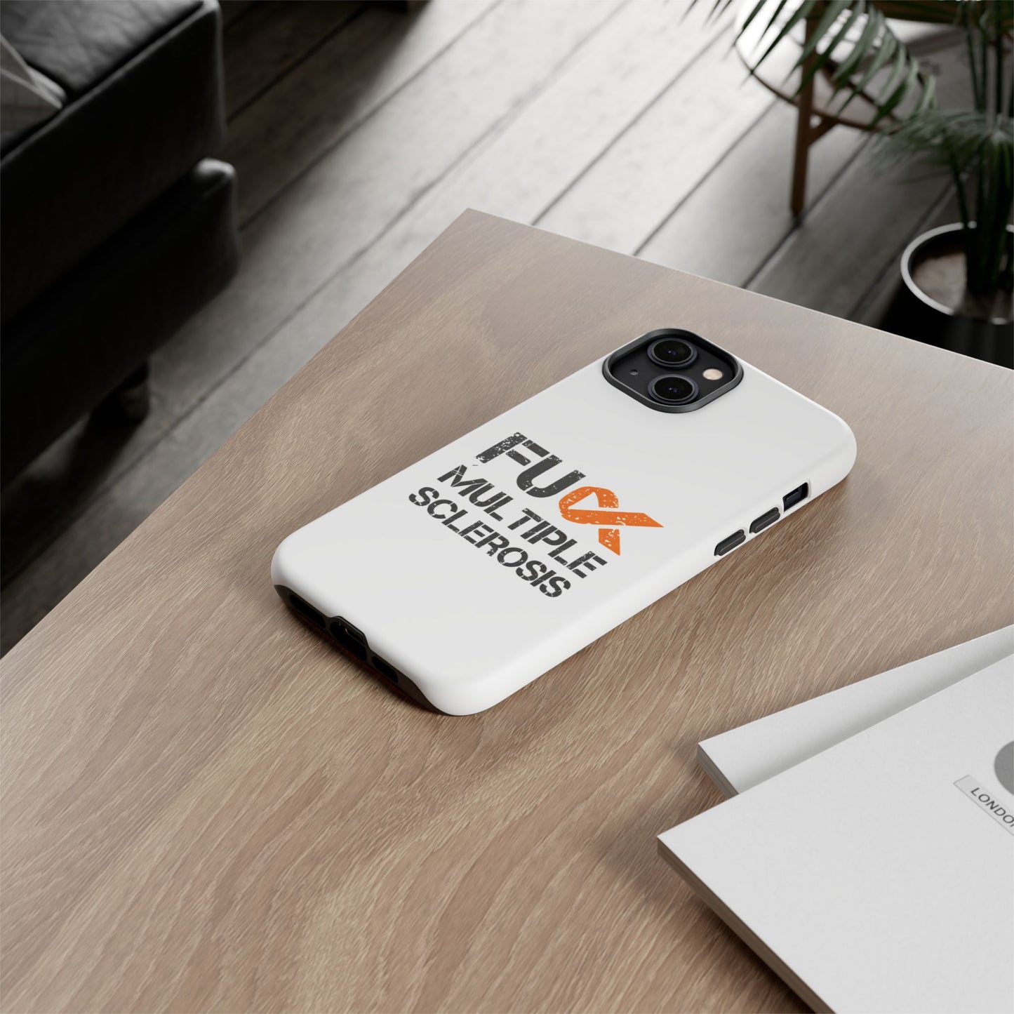 F**k Multiple Sclerosis Phone Case