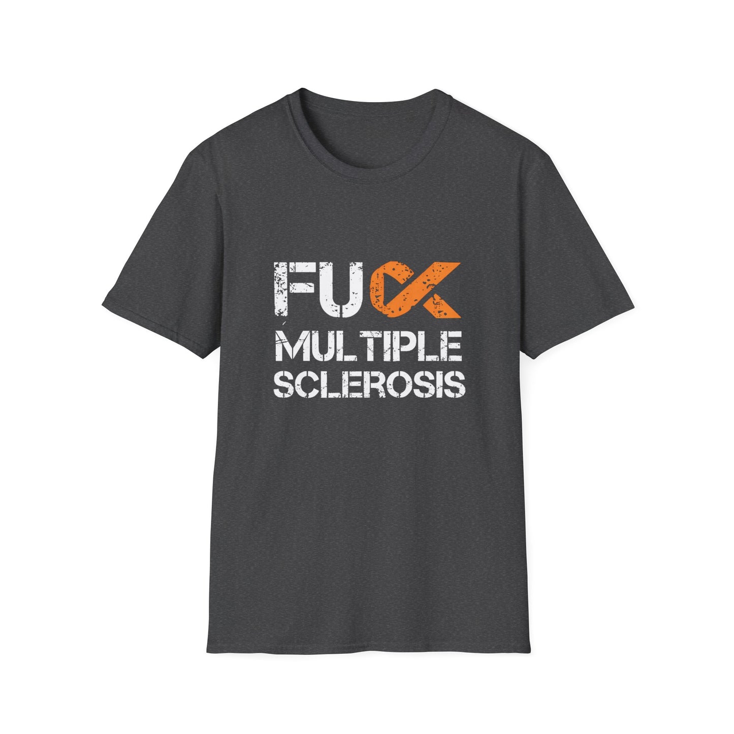 F*ck Multiple Sclerosis Unisex T-Shirt