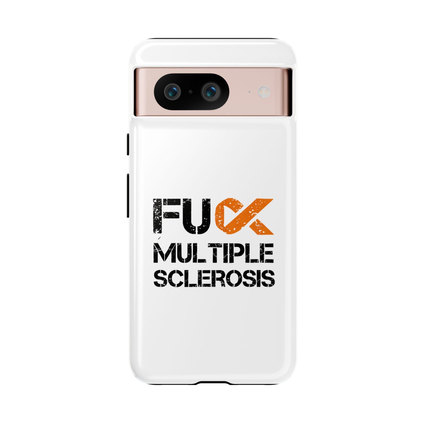 F**k Multiple Sclerosis Phone Case