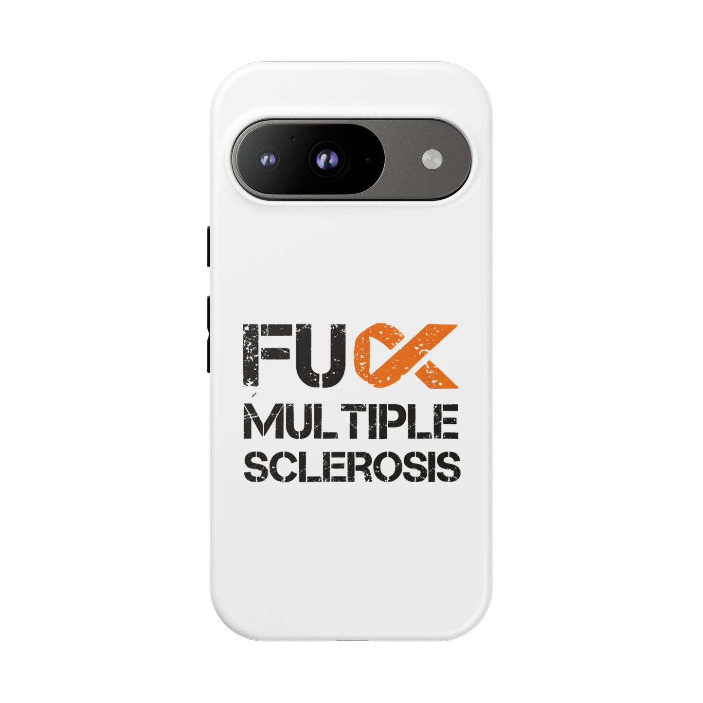 F**k Multiple Sclerosis Phone Case