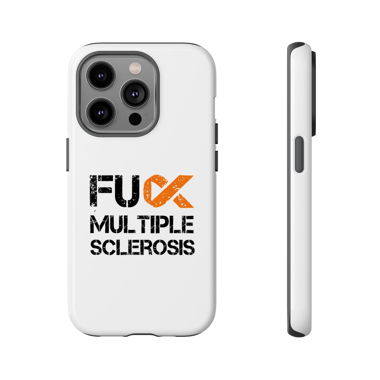 F**k Multiple Sclerosis Phone Case
