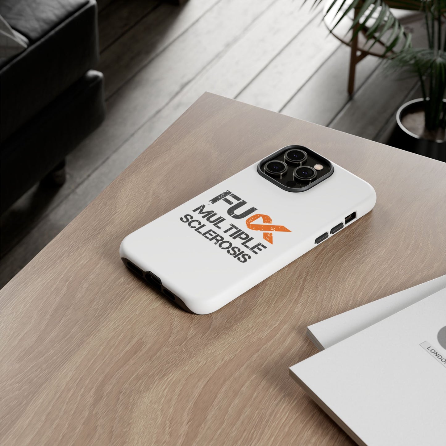 F**k Multiple Sclerosis Phone Case