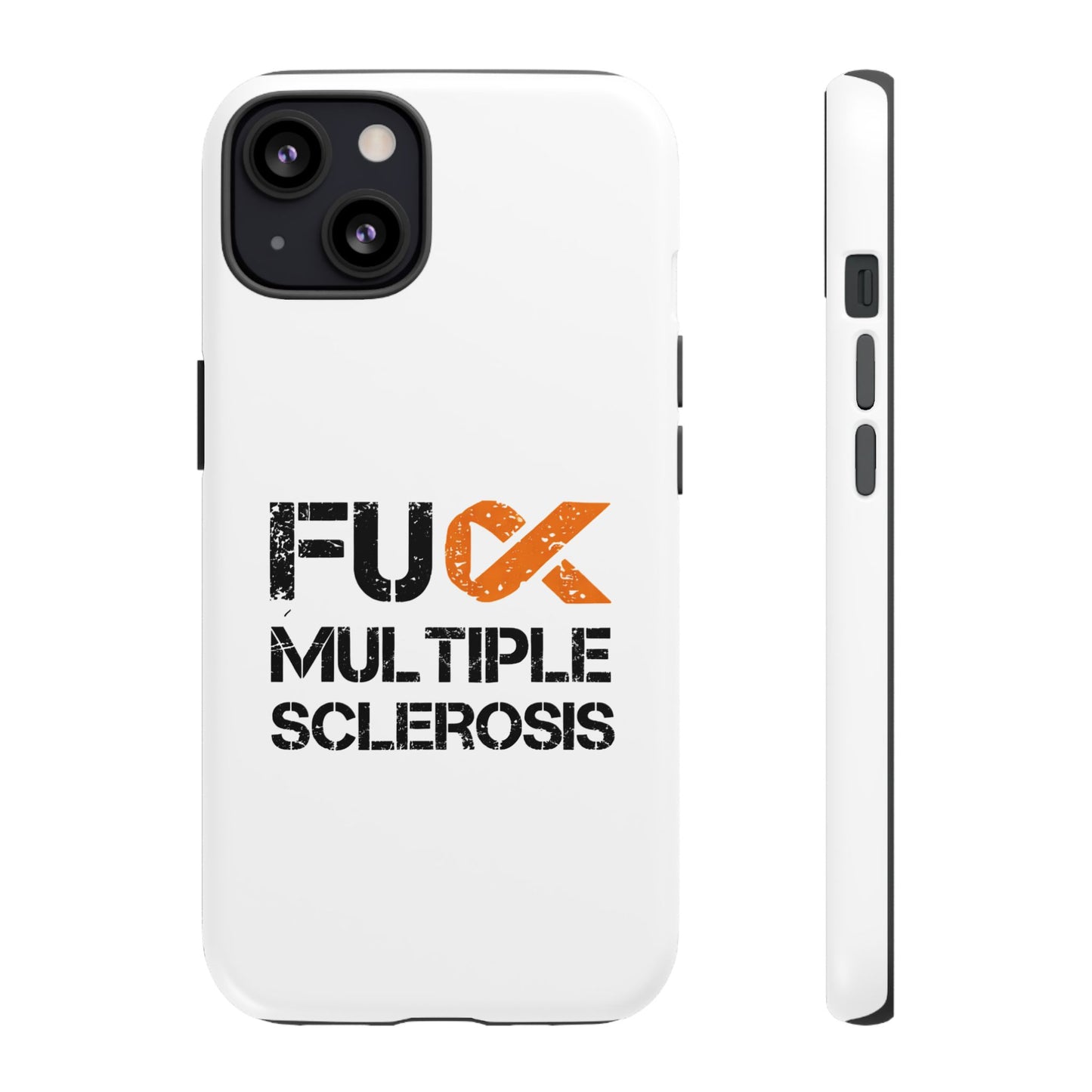 F**k Multiple Sclerosis Phone Case