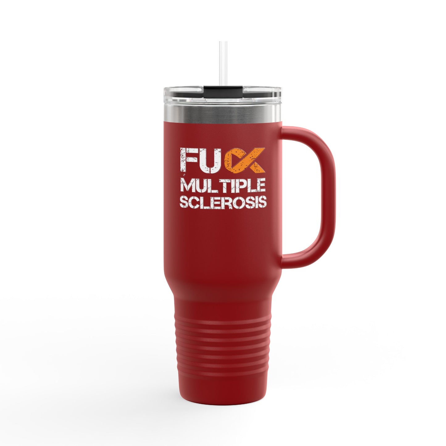 F**k Multiple Sclerosis Insulated Mug 40oz Stainless