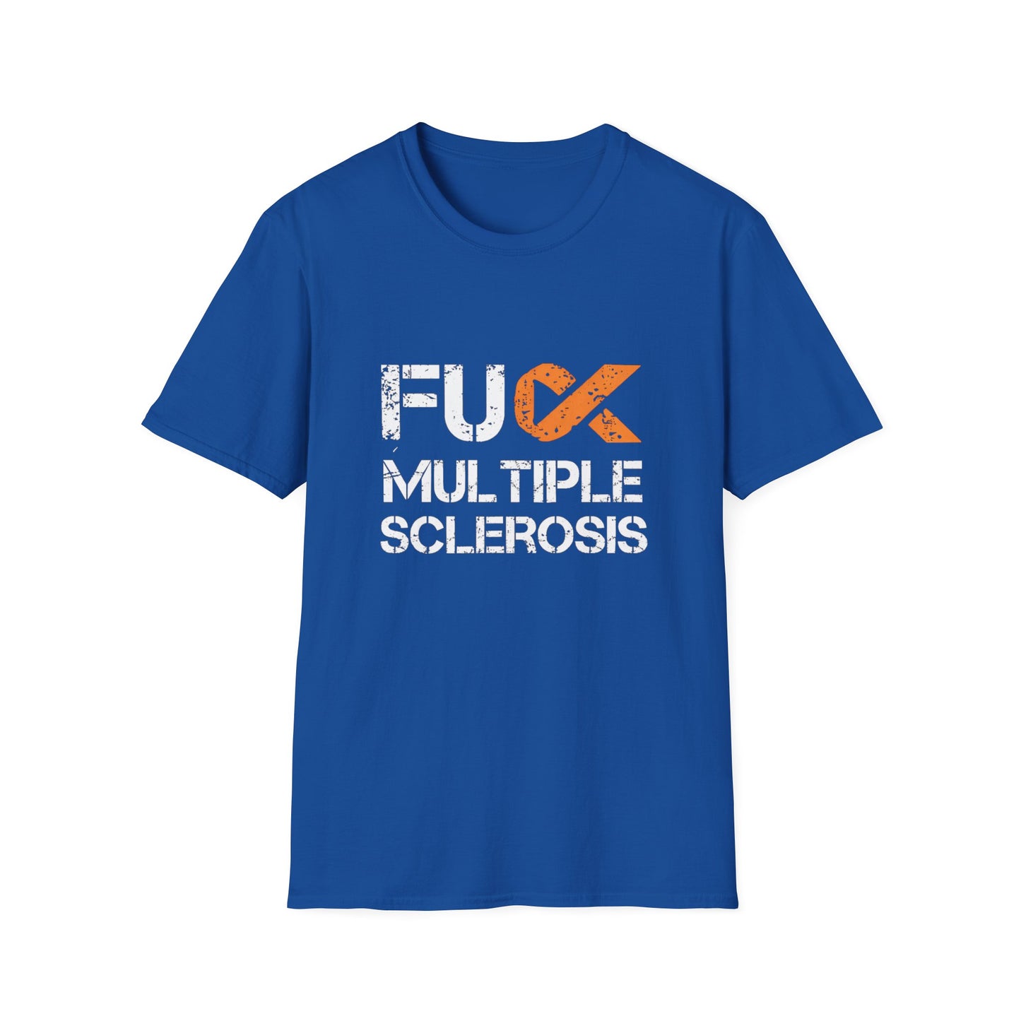 F*ck Multiple Sclerosis Unisex T-Shirt